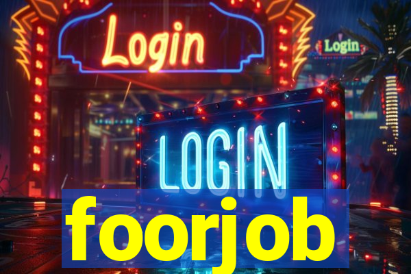 foorjob