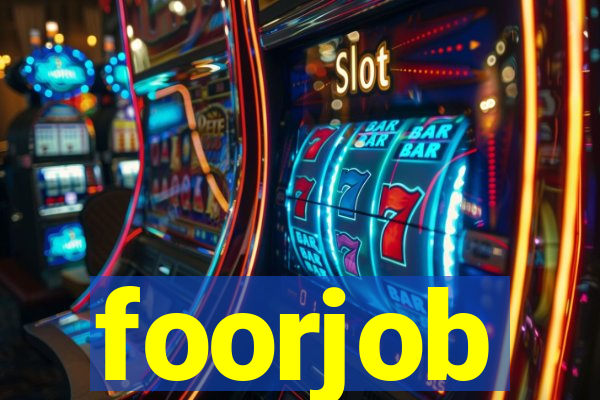 foorjob