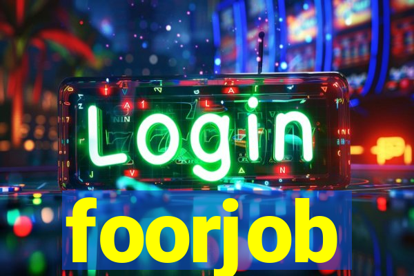 foorjob