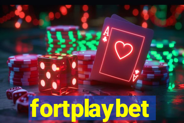 fortplaybet