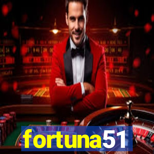 fortuna51