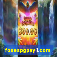 foxespgpay1.com