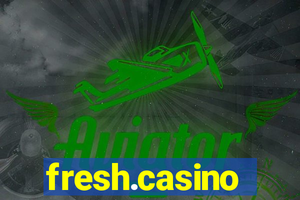 fresh.casino