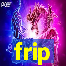 frip