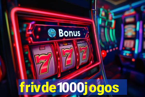 frivde1000jogos