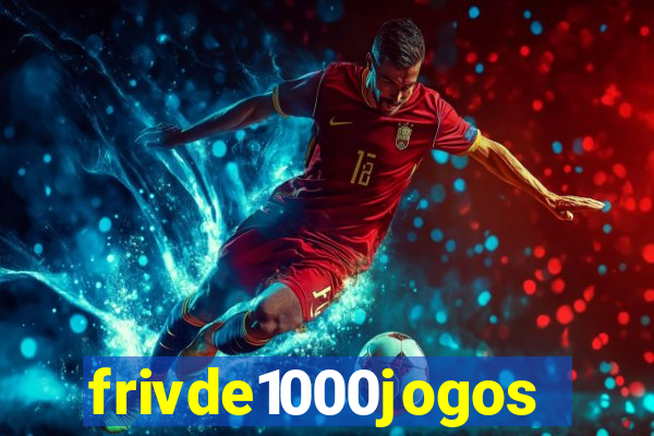 frivde1000jogos