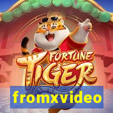 fromxvideo