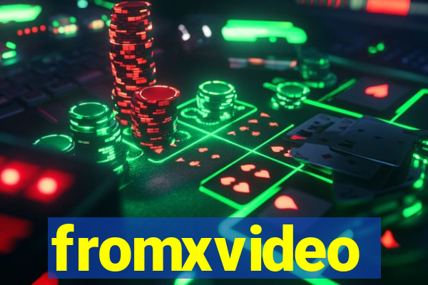 fromxvideo