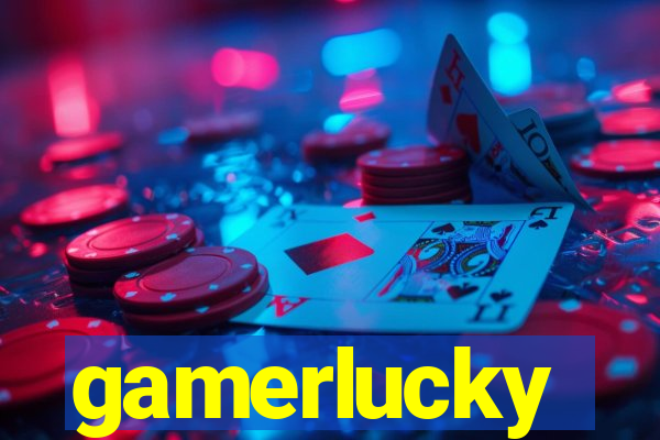 gamerlucky