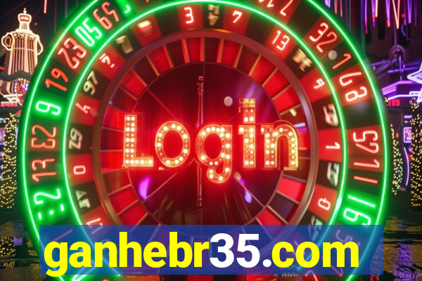 ganhebr35.com