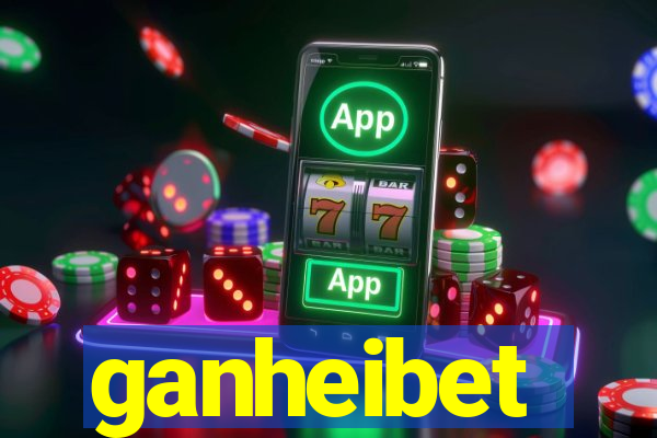 ganheibet