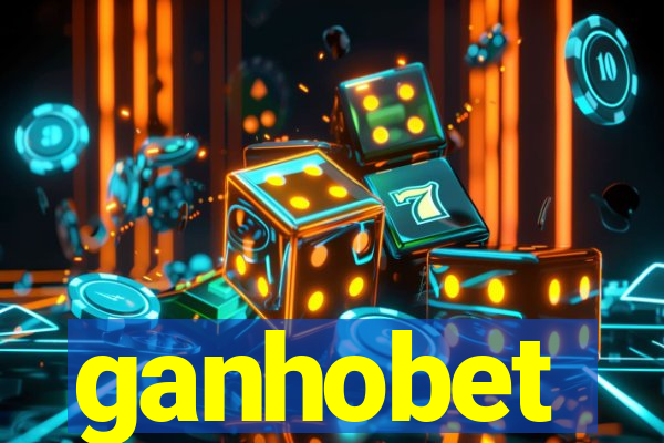 ganhobet