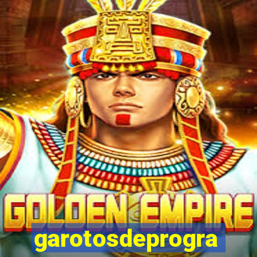 garotosdeprogramas