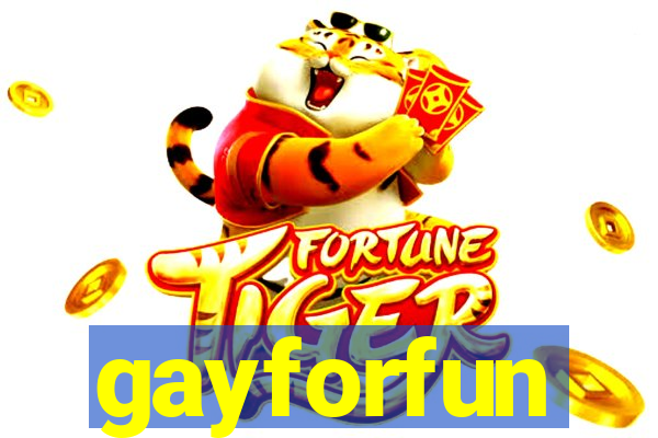 gayforfun