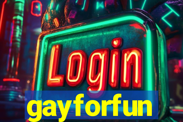 gayforfun