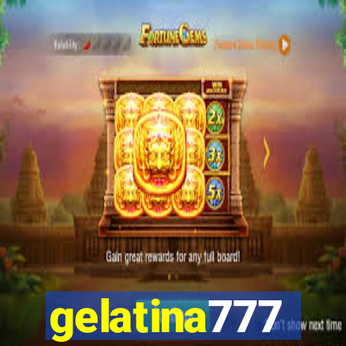 gelatina777