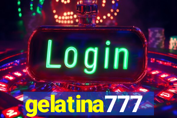 gelatina777