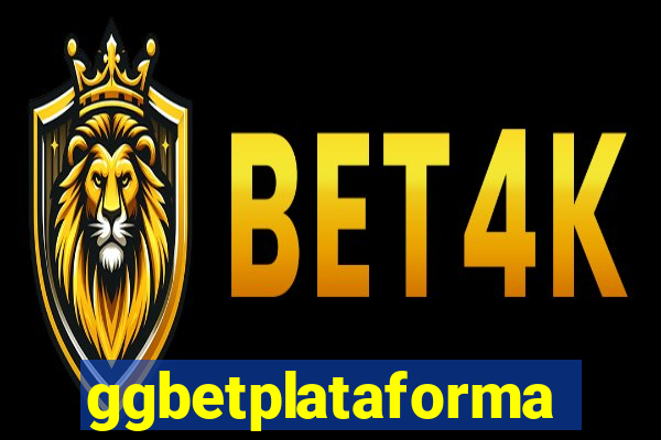 ggbetplataforma