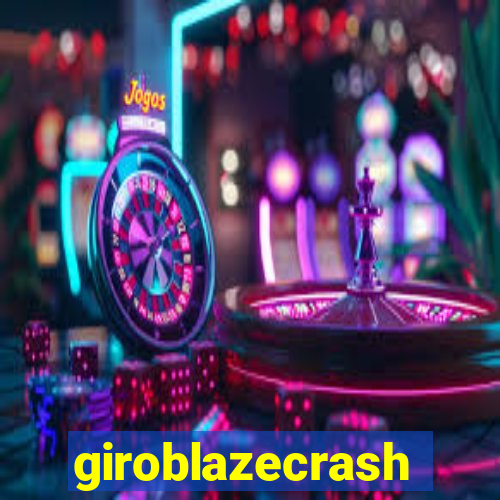 giroblazecrash