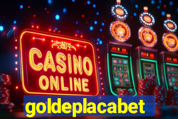 goldeplacabet