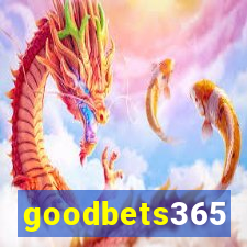 goodbets365