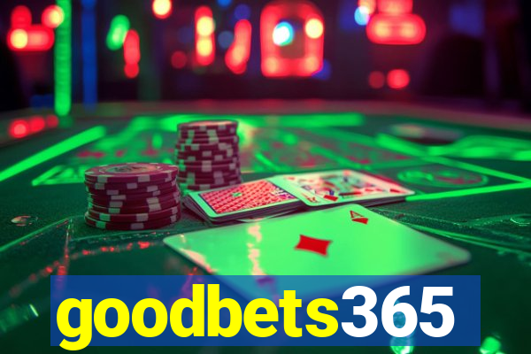 goodbets365