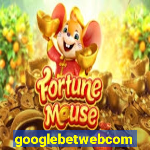 googlebetwebcom