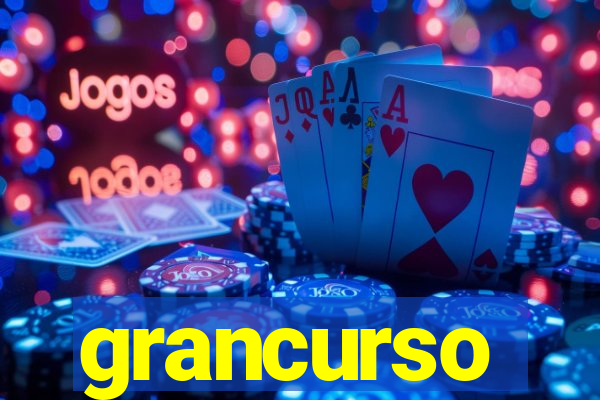 grancurso