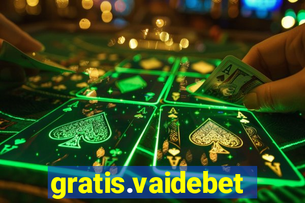 gratis.vaidebet