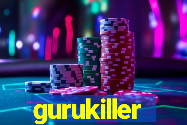 gurukiller