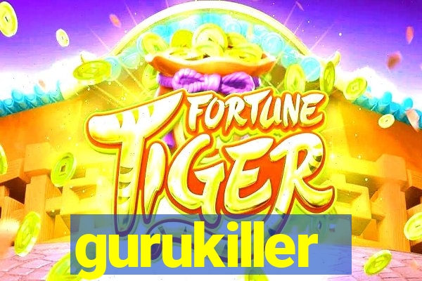 gurukiller