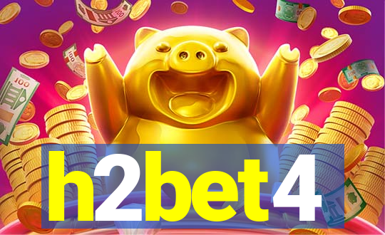 h2bet4