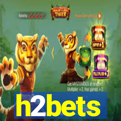 h2bets