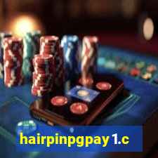 hairpinpgpay1.com