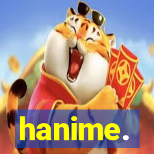 hanime.