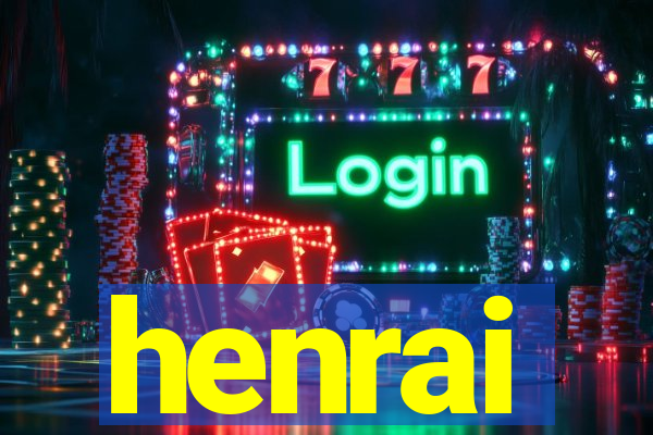 henrai