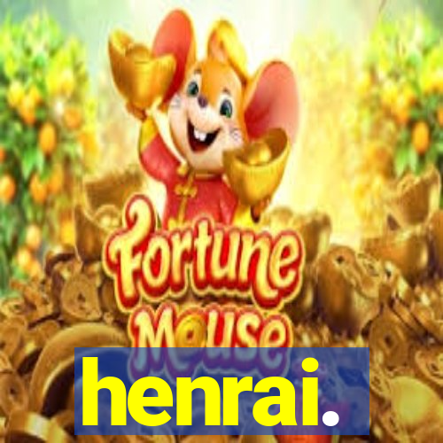 henrai.