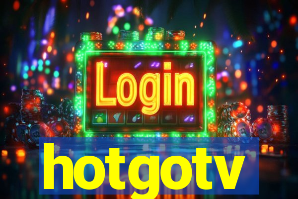 hotgotv