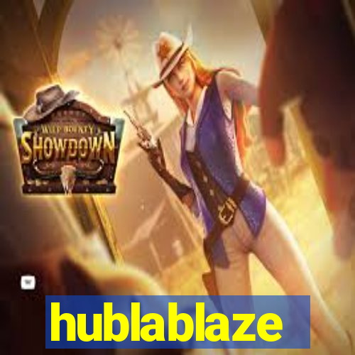 hublablaze