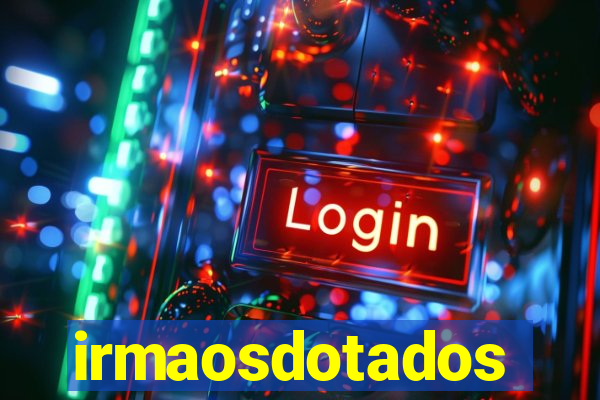 irmaosdotados