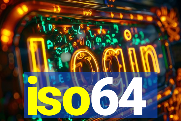 iso64