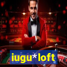 iugu*loft