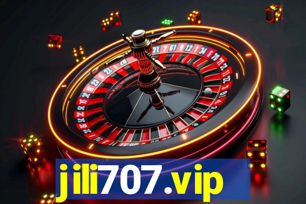 jili707.vip