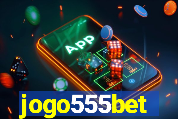 jogo555bet