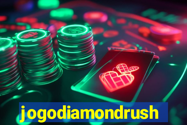 jogodiamondrush