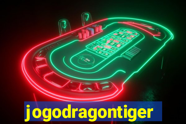 jogodragontiger