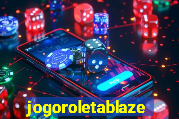 jogoroletablaze