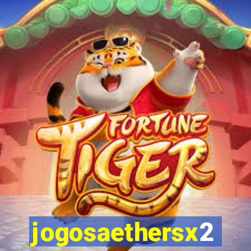 jogosaethersx2