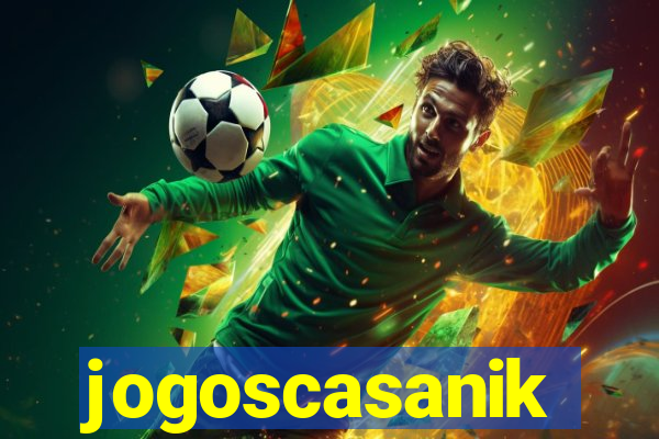 jogoscasanik