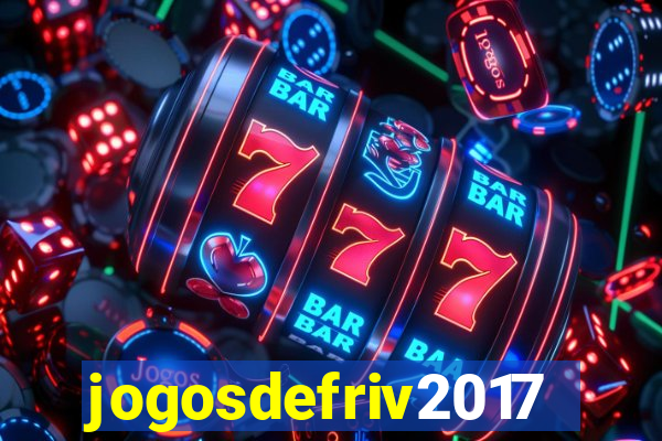 jogosdefriv2017